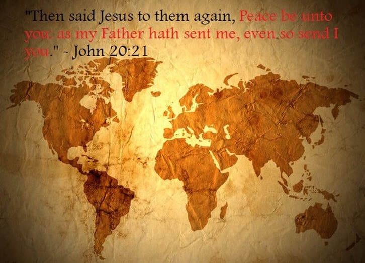 "So Send I You" - Jesus (Jn. 20:21)